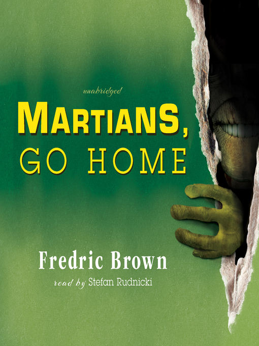 Title details for Martians, Go Home by Fredric Brown - Available